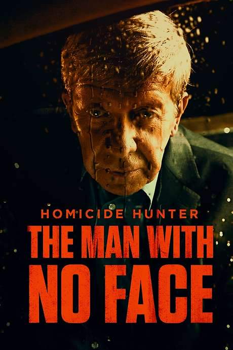 Homicide Hunter: The Man with No Face